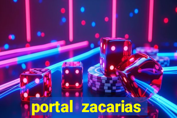 portal zacarias mais de 18